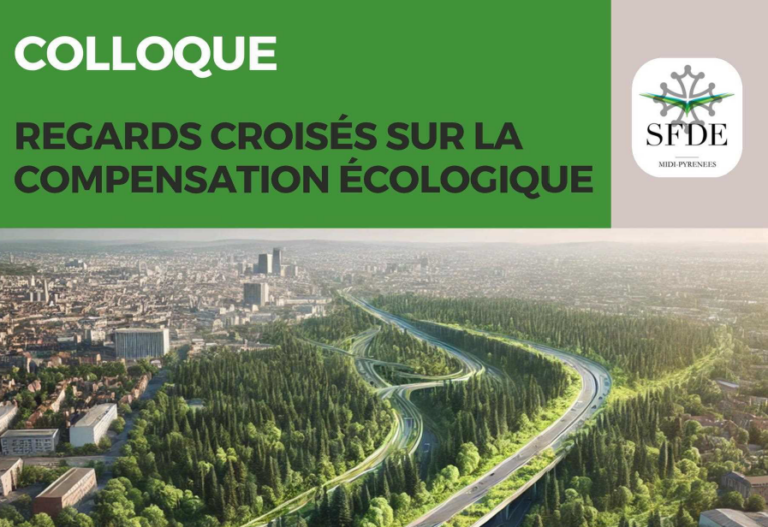Lire la suite à propos de l’article Colloque « Regards croisés sur la compensation écologique »